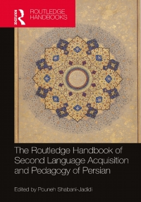 صورة الغلاف: The Routledge Handbook of Second Language Acquisition and Pedagogy of Persian 1st edition 9781138333055