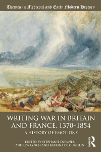 Omslagafbeelding: Writing War in Britain and France, 1370-1854 1st edition 9781138314139