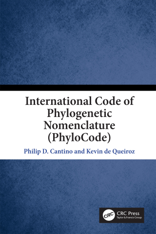 Cover image: International Code of Phylogenetic Nomenclature (PhyloCode) 1st edition 9781138332867