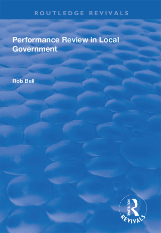 Cover image: Performance Review in Local Government 1st edition 9781138332782