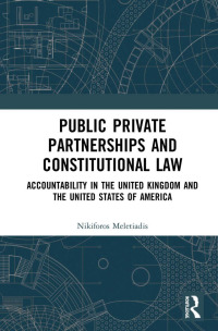 Imagen de portada: Public Private Partnerships and Constitutional Law 1st edition 9780367582616