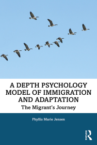Omslagafbeelding: A Depth Psychology Model of Immigration and Adaptation 1st edition 9781138332423