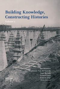 表紙画像: Building Knowledge, Constructing Histories, volume 2 1st edition 9781138332355