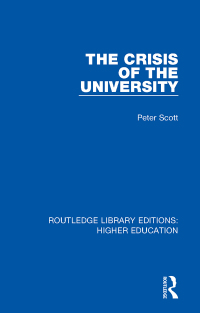 Titelbild: The Crisis of the University 1st edition 9781138332133