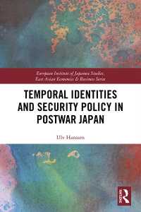 Imagen de portada: Temporal Identities and Security Policy in Postwar Japan 1st edition 9781138331709