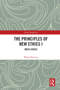 Cover image: The Principles of New Ethics I 1st edition 9780367518158