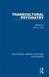 Omslagafbeelding: Transcultural Psychiatry 1st edition 9781138330979