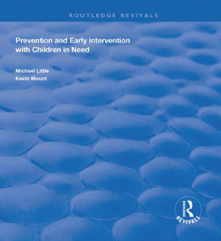 Cover image: Prevention and Early Intervention with Children in Need 1st edition 9781138330832