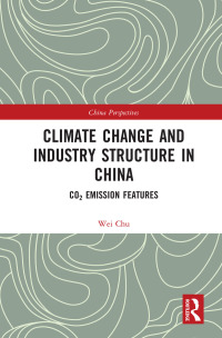 Cover image: Climate Change and Industry Structure in China 1st edition 9781138330771