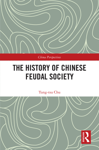 Titelbild: The History of Chinese Feudal Society 1st edition 9781138330597