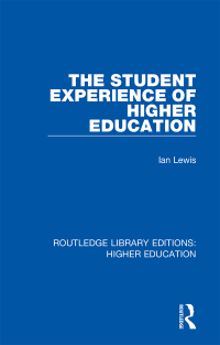 Omslagafbeelding: The Student Experience of Higher Education 1st edition 9781138330351