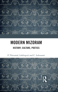 Cover image: Modern Mizoram 1st edition 9780367137625