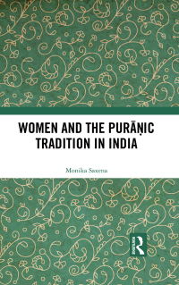 صورة الغلاف: Women and the Puranic Tradition in India 1st edition 9781138286412