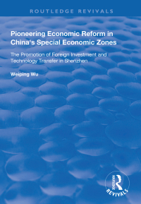 Imagen de portada: Pioneering Economic Reform in China's Special Economic Zones 1st edition 9781138330177