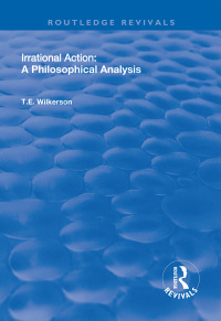 Cover image: Irrational Action 1st edition 9781138328839