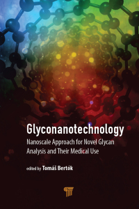 Cover image: Glyconanotechnology 1st edition 9789814800167