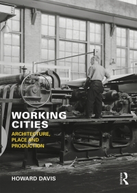 Imagen de portada: Working Cities 1st edition 9781138328631