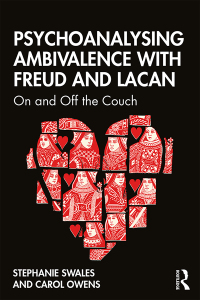Imagen de portada: Psychoanalysing Ambivalence with Freud and Lacan 1st edition 9781138328457