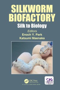 Cover image: Silkworm Biofactory 1st edition 9780367780722