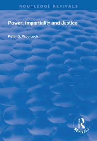 Imagen de portada: Power, Impartiality and Justice 1st edition 9781138327979