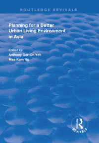 Cover image: Planning for a Better Urban Living Environment in Asia 1st edition 9781138728950