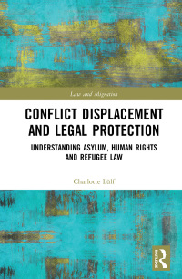 表紙画像: Conflict Displacement and Legal Protection 1st edition 9781138326835