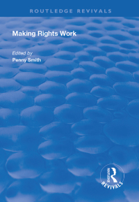 Cover image: Making Rights Work 1st edition 9781138326408