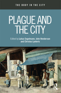 Imagen de portada: Plague and the City 1st edition 9781138326125