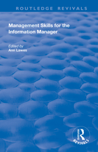 Cover image: Management Skills for the Information Manager 1st edition 9781138325814