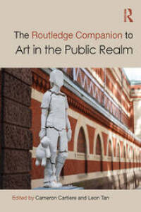 表紙画像: The Routledge Companion to Art in the Public Realm 1st edition 9780367562465