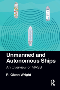 Cover image: Unmanned and Autonomous Ships 1st edition 9781032336763