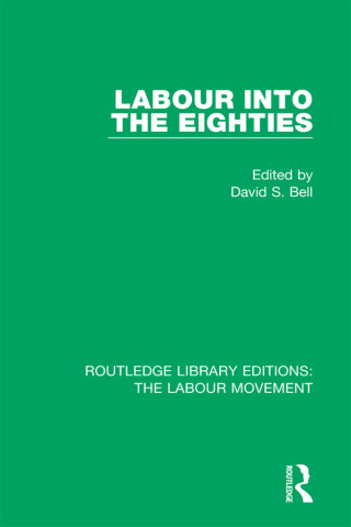 Imagen de portada: Labour into the Eighties 1st edition 9781138324879