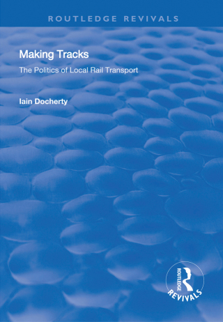 表紙画像: Making Tracks 1st edition 9781138324701