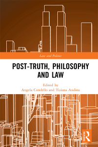 Imagen de portada: Post-Truth, Philosophy and Law 1st edition 9781138324664