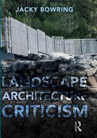 Imagen de portada: Landscape Architecture Criticism 1st edition 9781138324268