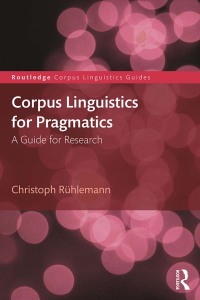 Cover image: Corpus Linguistics for Pragmatics 1st edition 9781138718746