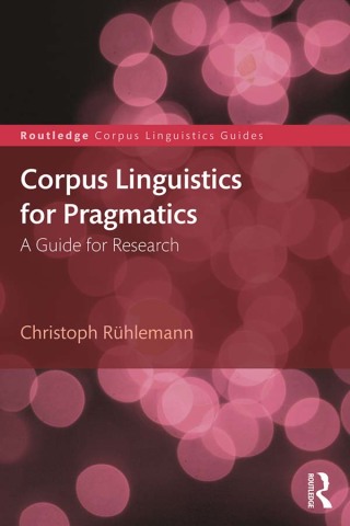 Imagen de portada: Corpus Linguistics for Pragmatics 1st edition 9781138718746