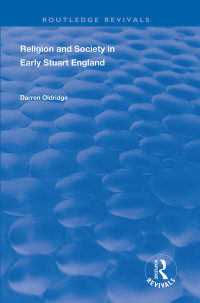 صورة الغلاف: Religion and Society in Early Stuart England 1st edition 9781138323766