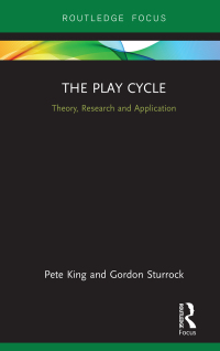 Cover image: The Play Cycle 1st edition 9781138323322