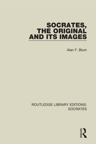 Cover image: Socrates, The Original and its Images 1st edition 9781138323070