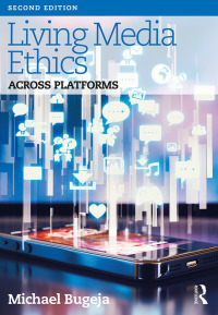 Imagen de portada: Living Media Ethics 2nd edition 9781138322608