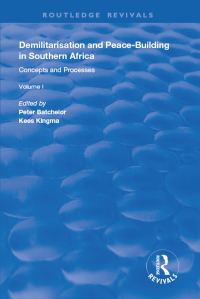 Imagen de portada: Demilitarisation and Peace-Building in Southern Africa 1st edition 9781138316386