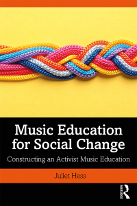 Omslagafbeelding: Music Education for Social Change 1st edition 9781138322523
