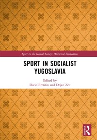 Titelbild: Sport in Socialist Yugoslavia 1st edition 9780367585174