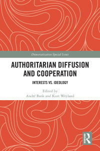 Cover image: Authoritarian Diffusion and Cooperation 1st edition 9781138322332