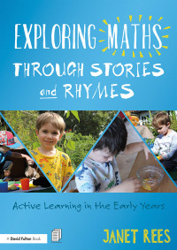 Cover image: Exploring Maths through Stories and Rhymes 1st edition 9781138322189