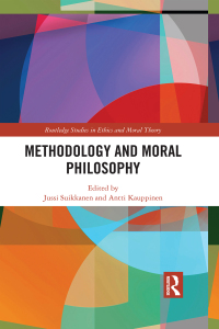 表紙画像: Methodology and Moral Philosophy 1st edition 9781138322097