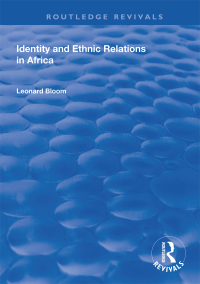 Cover image: Identity and Ethnic Relations in Africa 1st edition 9781138321830