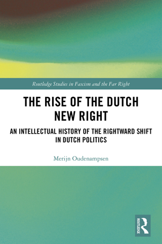 Cover image: The Rise of the Dutch New Right 1st edition 9781138624153