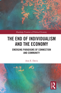صورة الغلاف: The End of Individualism and the Economy 1st edition 9781138321267